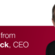 A message from Mike Bullock, CEO